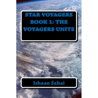 Star Voyagers Book 1: The Voyagers Unite