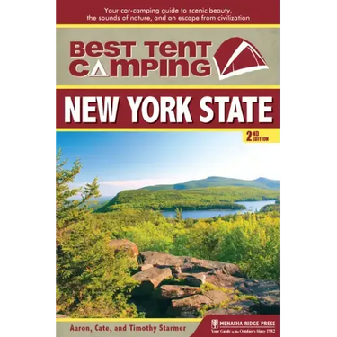 Best Tent Camping: New York State: Your Car-Camping Guide to Scenic Beauty, the Sounds of Nature, and an Escape from Civilization