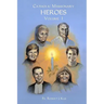 Catholic Missionary Heroes - Volume 1