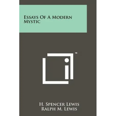 Essays Of A Modern Mystic