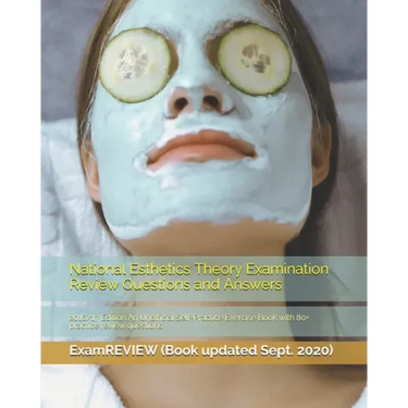 National Esthetics Theory Examination Review Questions and Answers 2016/17 Edition: An Unofficial Self-Practice Exercise Book with 80+ practice review
