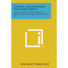 Capital Consumption and Adjustment: Publications of the National Bureau of Economic Research, No. 35