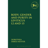 Body, Gender and Purity in Leviticus 12 and 15