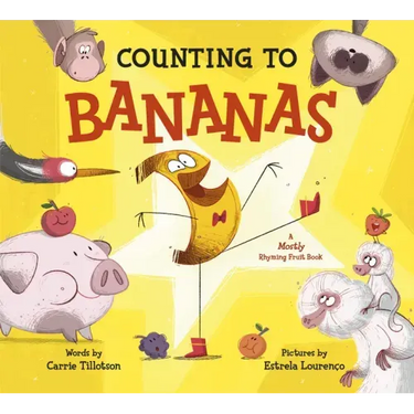 Counting to Bananas: A Mostly Rhyming Fruit Book