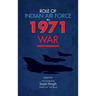 Role of Indian Air Force in 1971 War