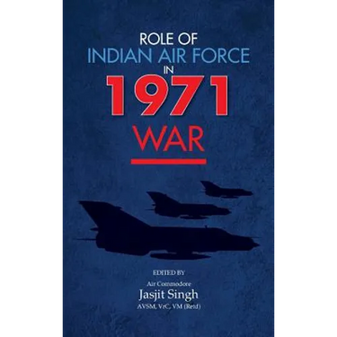 Role of Indian Air Force in 1971 War
