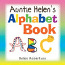 Auntie Helen's Alphabet Book