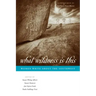 What Wildness Is This: Women Write about the Southwest