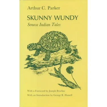 Skunny Wundy: Seneca Indian Tales