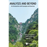 Analysis and Beyond: An Introduction with Examples and Exercises
