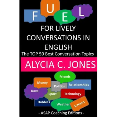 Fuel for lively conversations in English: The Top 50 Best English Conversation Topics...