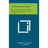 A Hangman's Diary: Being The Journal Of Franz Schmidt, Public Executioner Of Nuremberg, 1573-1617