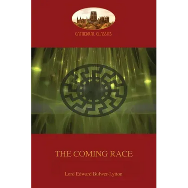 The Coming Race: New revised edition (Aziloth Books)
