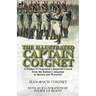 The Illustrated Captain Coignet: A Soldier of Napoleon's Imperial Guard from the Italian Campaign to Russia and Waterloo