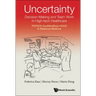 Uncertainty, Decision-Making and Team Work in High-Tech Healthcare: Person-Soulmindbody-Hood & Relational Medicine