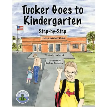 Tucker Goes to Kindergarten