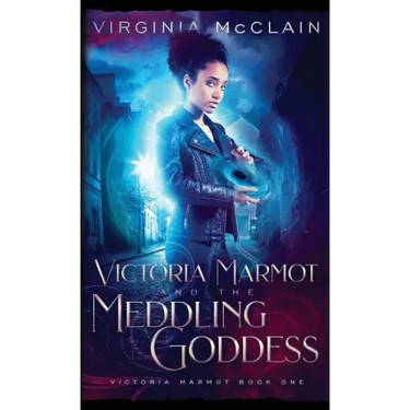 Victoria Marmot and the Meddling Goddess