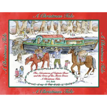The Adventures of Captain Bear and the Crew of the Marie Grace. A Christmas Tale