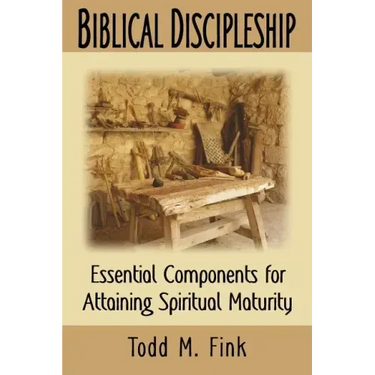 Biblical Discipleship: Essential Components for Attaining Spiritual Maturity