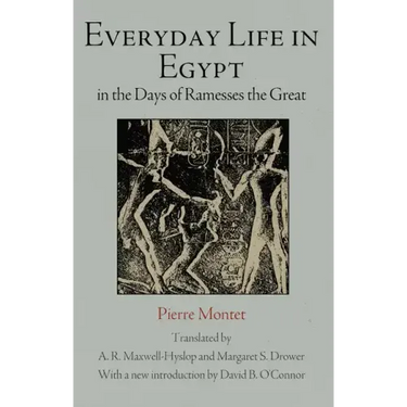 Everyday Life in Egypt in the Days of Ramesses the Great