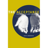 The Acceptance: What Brings and Keeps Lifelong Love