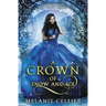 A Crown of Snow and Ice: A Retelling of The Snow Queen