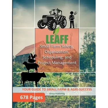 Small Farm Safety, Organization, Scheduling, and Project Management