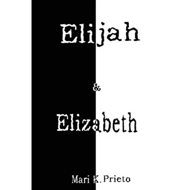 Elijah & Elizabeth