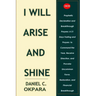 Prophetic Declaration and Breakthrough Prayers For 2020: I Will Arise and Shine