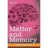Matter and Memory