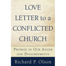 Love Letter to a Conflicted Church