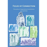 Fields of connection