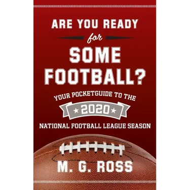 Are You Ready for Some Football 2020: Your Pocket Guide to the 2020 National Football League Season