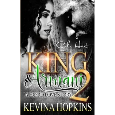 King & Armani 2: A Hood Love Story