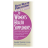 User's Guide to Women's Health Supplements