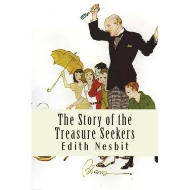 The Story of the Treasure Seekers
