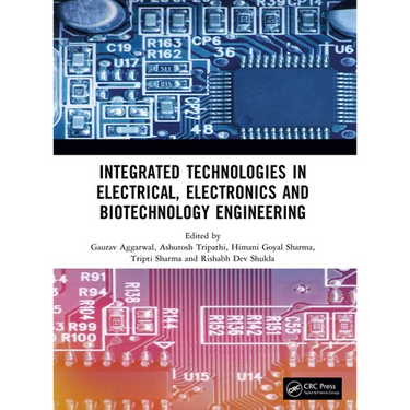 Integrated Technologies in Electrical, Electronics and Biotechnology Engineering