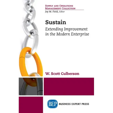 Sustain: Extending Improvement in the Modern Enterprise
