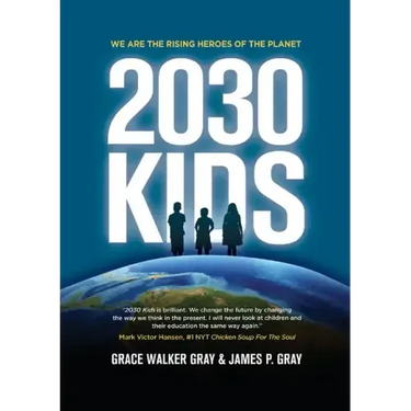 2030 Kids: We Are the Rising Heroes of the Planet