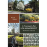 A Framework for Hoa Management: Best Practices for Success