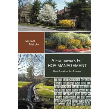A Framework for Hoa Management: Best Practices for Success