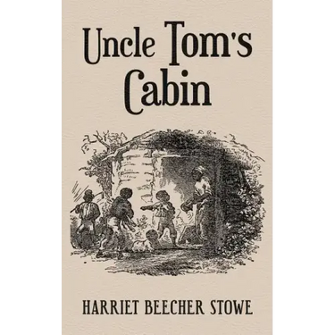 Uncle Tom's Cabin: With Original 1852 Illustrations by Hammett Billings