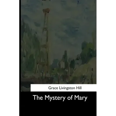 The Mystery of Mary