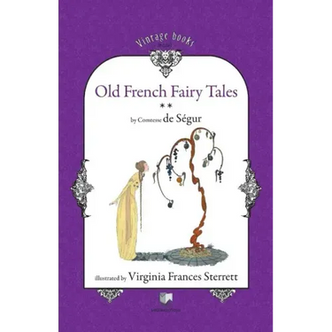 Old French Fairy Tales (Vol. 2)