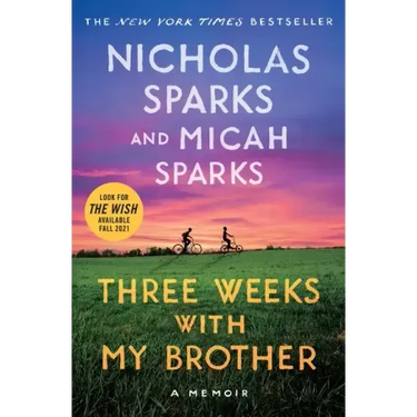 Three Weeks with My Brother