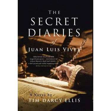 The Secret Diaries of Juan Luis Vives