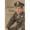 Johnny Loved Mary: A World War II Love Story