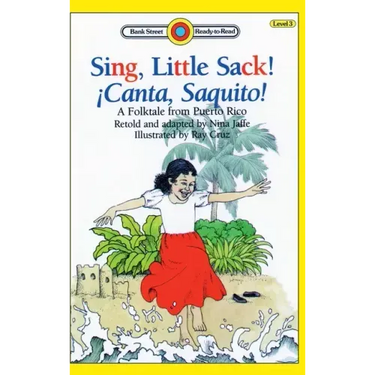 Sing, Little Sack! ¡Canta, Saquito!: Level 3