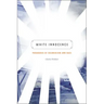 White Innocence: Paradoxes of Colonialism and Race