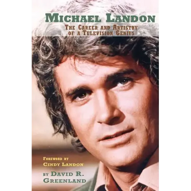 Michael Landon: The Career and Artistry of a Television Genius
